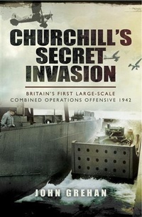 Enlarge image Cover: Churchill's Secret Invasion - Pen and Sword