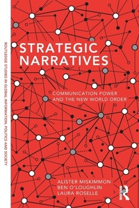 Enlarge image Cover: Strategic Narratives - Routledge