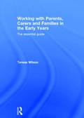 Cover: Working with Parents, Carers and Families in the Early Years - Routledge