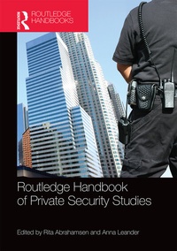 Enlarge image Cover: Routledge Handbook of Private Security Studies - Routledge