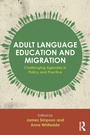Cover: Adult Language Education and Migration - Routledge