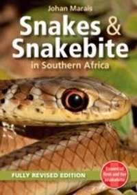 Abbildung von: Snakes & Snakebite in Southern Africa - Struik Nature