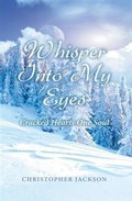 Cover: Whisper Into My Eyes - BOOKBABY