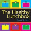 Cover: Healthy Lunchbox - Grub Street Cookery