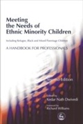 Cover: Meeting the Needs of Ethnic Minority Children - Including Refugee, Black and Mixed Parentage Children - Jessica Kingsley Publishers