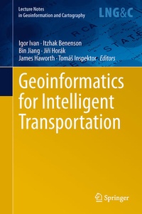 Enlarge image Cover: Geoinformatics for Intelligent Transportation - Springer