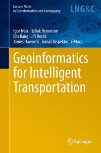 Enlarge image Cover: Geoinformatics for Intelligent Transportation - Springer
