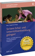 Cover: So kann Schul- und Unterrichtsentwicklung gelingen! - Carl Link Verlag