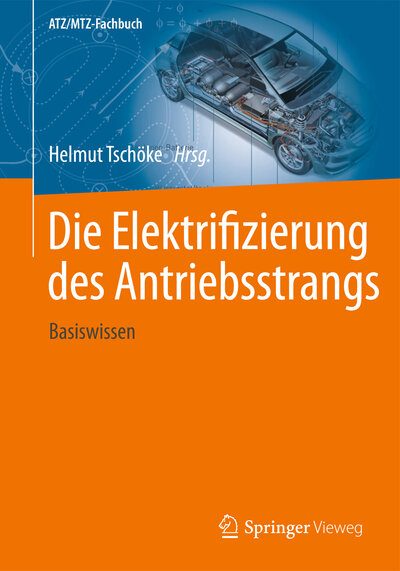 Abbildung von: Die Elektrifizierung des Antriebsstrangs - Springer Vieweg