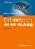 Cover: Die Elektrifizierung des Antriebsstrangs - Springer Vieweg