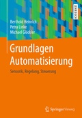 Cover: Grundlagen Automatisierung - Springer Vieweg