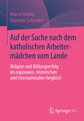 Cover: Auf der Suche nach dem katholischen Arbeiterm&auml;dchen vom Lande - Springer VS