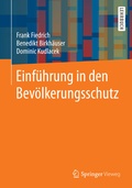 Cover: Einf&uuml;hrung in den Bev&ouml;lkerungsschutz - Springer Vieweg