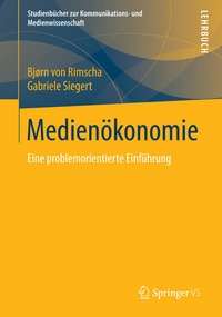 Enlarge image Cover: Medienökonomie - Springer VS