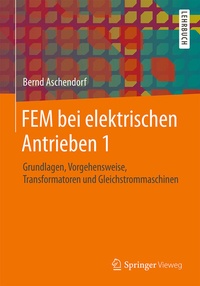 Abbildung von: FEM bei elektrischen Antrieben 1 - Springer Vieweg