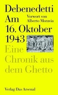 Cover: Am 16. Oktober 1943 - Das Arsenal