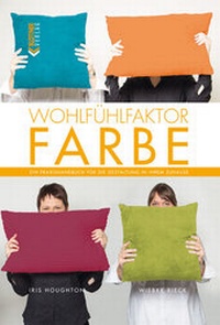 Abbildung von: Wohlfühlfaktor Farbe - Blottner Verlag e.K.