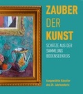 Cover: ZAUBER DER KUNST. Sch&auml;tze aus der Sammlung Bodenseekreis - Landratsamt Bodenseekreis
