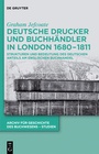 Bild: Deutsche Drucker und Buchhändler in London 1680-1811 - De Gruyter