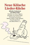 Cover: Robert P&uuml;tz. Neue K&ouml;lsche Lieder-K&uuml;che. - K&ouml;nig, Walther