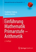 Cover: Einf&uuml;hrung Mathematik Primarstufe - Arithmetik - Springer Spektrum