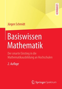Enlarge image Cover: Basiswissen Mathematik - Springer Spektrum