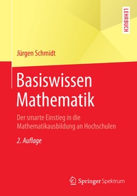 Enlarge image Cover: Basiswissen Mathematik - Springer Spektrum