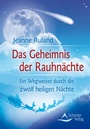 Cover: Das Geheimnis der Rauhnächte - Schirner Verlag