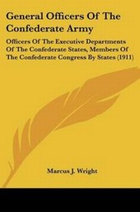 Abbildung von: General Officers Of The Confederate Army - Kessinger Publishing