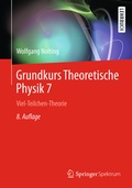 Cover: Grundkurs Theoretische Physik 7 - Springer Spektrum