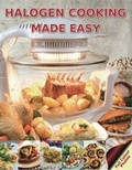 Cover: Halogen Cooking Made Easy - MWB Publishing
