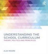 Enlarge image Cover: Understanding the School Curriculum - Routledge