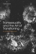 Cover: Transsexuality and the Art of Transitioning - Routledge