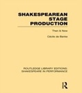 Cover: Shakespearean Stage Production - Routledge