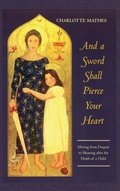 Bild: And a Sword Shall Pierce Your Heart - Chiron Publications