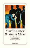 Cover: Suter, Business Class - Diogenes