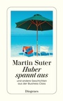 Cover: Huber spannt aus - Diogenes
