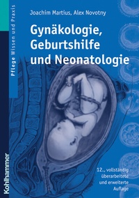 Abbildung von: Gynäkologie, Geburtshilfe und Neonatologie - Kohlhammer