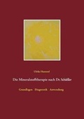 Cover: Die Mineralstofftherapie Nach Dr. Schussler - Books on Demand