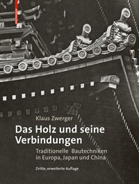 Bild vergrößern Bild: Das Holz und seine Verbindungen - Birkhäuser Verlag GmbH