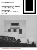 Cover: Das Sch&ouml;ne, das Wahre und das Richtige - Birkh&auml;user