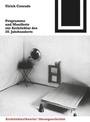 Cover: Programme und Manifeste zur Architektur des 20. Jahrhunderts - Birkhäuser