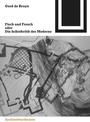 Cover: Fisch und Frosch oder die Selbstkritik der Moderne - Birkh&auml;user