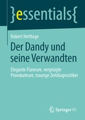 Cover: Der Dandy und seine Verwandten - Springer VS
