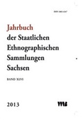 Cover: Jahrbuch der Staatlichen Ethnographischen Sammlungen Sachsen, Band XLVI - VWB-Verlag