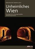 Cover: Unheimliches Wien - Verlagsgruppe Styria GmbH & Co. KG