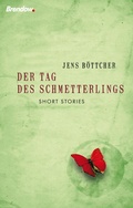 Cover: Der Tag des Schmetterlings - Brendow