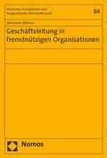 Cover: Gesch&auml;ftsleitung in fremdn&uuml;tzigen Organisationen - Nomos