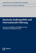 Cover: Deutsche Au&szlig;enpolitik und internationale F&uuml;hrung - Nomos