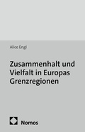 Abbildung von: Zusammenhalt und Vielfalt in Europas Grenzregionen - Nomos
